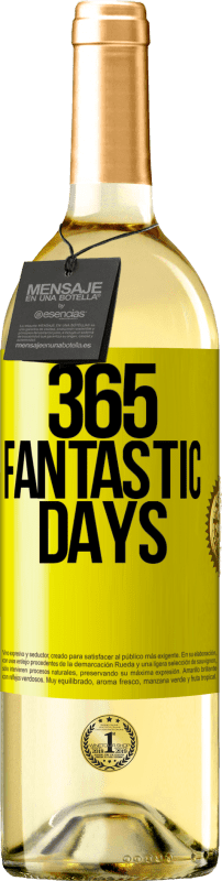 29,95 € | White Wine WHITE Edition 365 fantastic days Yellow Label. Customizable label Young wine Harvest 2023 Verdejo