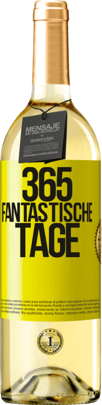29,95 € | Weißwein WHITE Ausgabe 365 fantastische Tage Gelbes Etikett. Anpassbares Etikett Junger Wein Ernte 2023 Verdejo