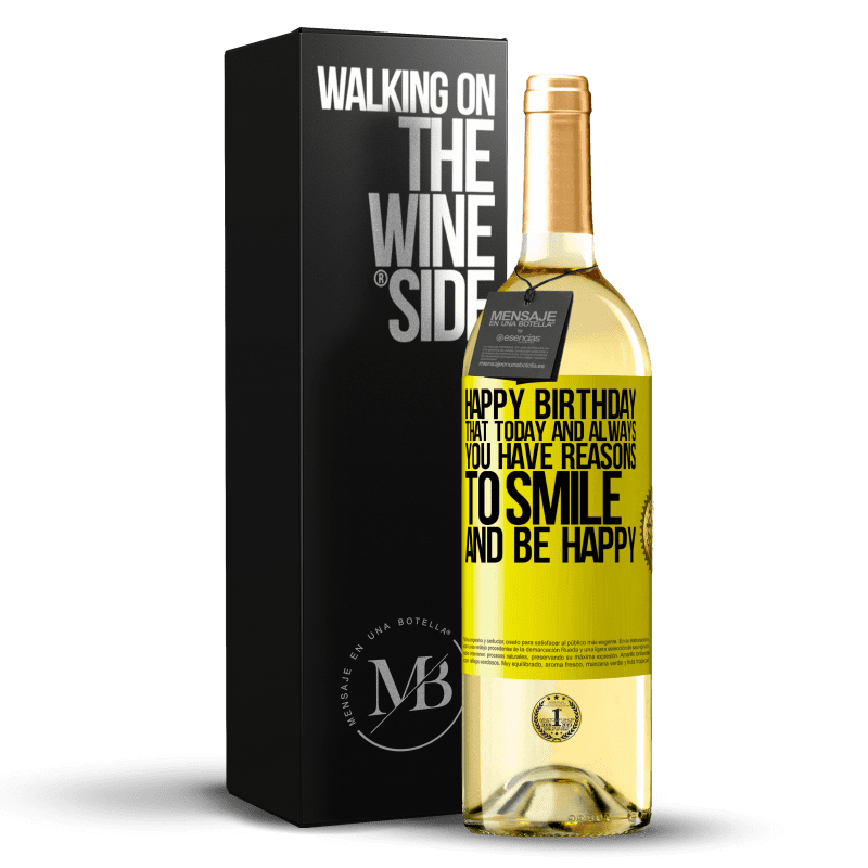 29,95 € Free Shipping | White Wine WHITE Edition Happy Birthday. That today and always you have reasons to smile and be happy Yellow Label. Customizable label Young wine Harvest 2025 Verdejo