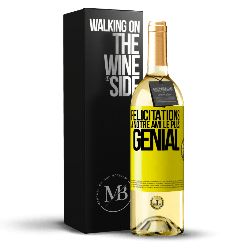 29,95 € Envoi gratuit | Vin blanc Édition WHITE Félicitations à notre ami le plus génial Étiquette Jaune. Étiquette personnalisable Vin jeune Récolte 2023 Verdejo