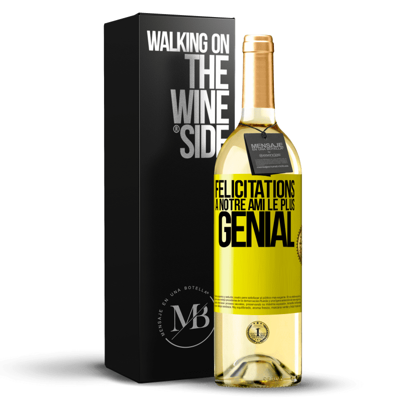 29,95 € Envoi gratuit | Vin blanc Édition WHITE Félicitations à notre ami le plus génial Étiquette Jaune. Étiquette personnalisable Vin jeune Récolte 2024 Verdejo