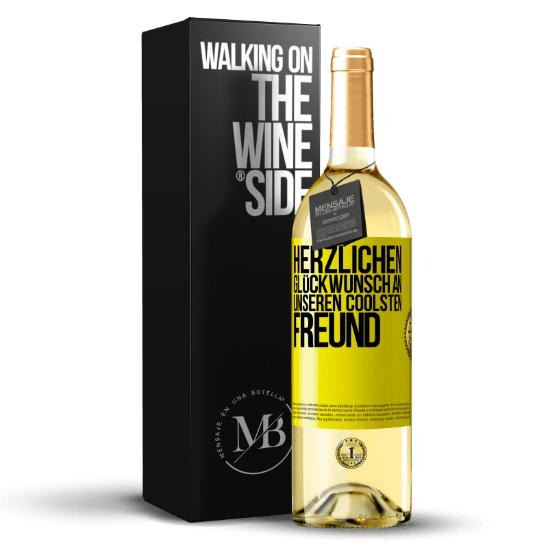 29,95 € Kostenloser Versand | Weißwein WHITE Ausgabe Herzlichen Glückwunsch an unseren coolsten Freund Gelbes Etikett. Anpassbares Etikett Junger Wein Ernte 2023 Verdejo