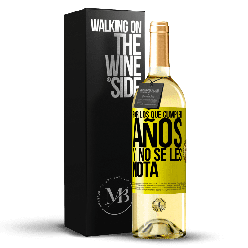 29,95 € Envío gratis | Vino Blanco Edición WHITE Por los que cumplen años y no se les nota Etiqueta Amarilla. Etiqueta personalizable Vino joven Cosecha 2024 Verdejo