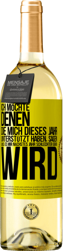 «Ich möchte denen, die mich dieses Jahr unterstützt haben, sagen, dass es mir nächstes Jahr schlechter gehen wird» WHITE Ausgabe