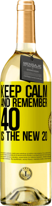 «Успокойся и помни, 40 - это новый 20» Издание WHITE