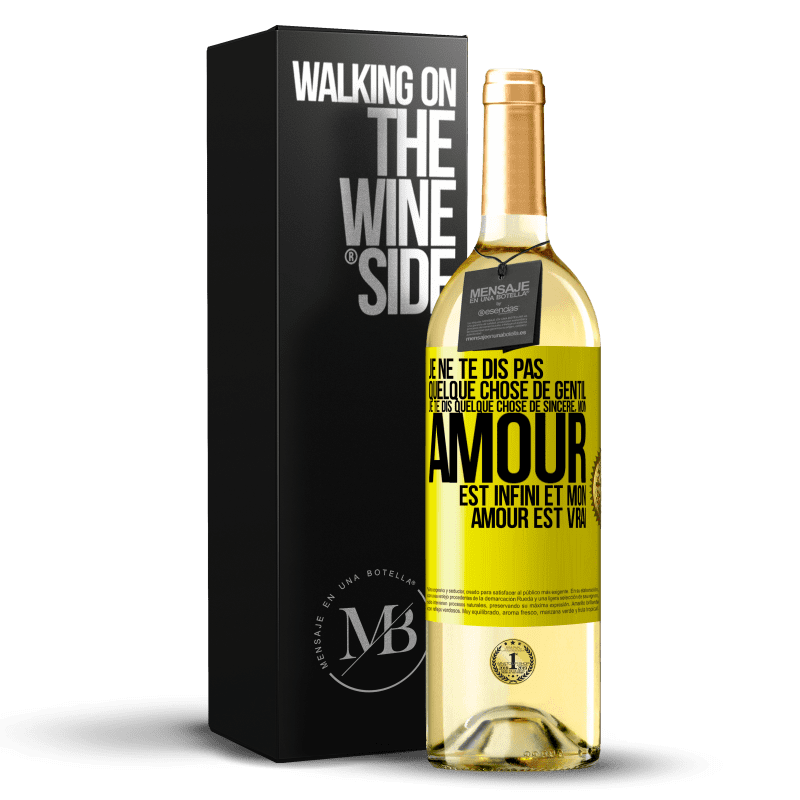 29,95 € Envoi gratuit | Vin blanc Édition WHITE Je ne te dis pas quelque chose de gentil, je te dis quelque chose de sincère, mon amour est infini et mon amour est vrai Étiquette Jaune. Étiquette personnalisable Vin jeune Récolte 2025 Verdejo