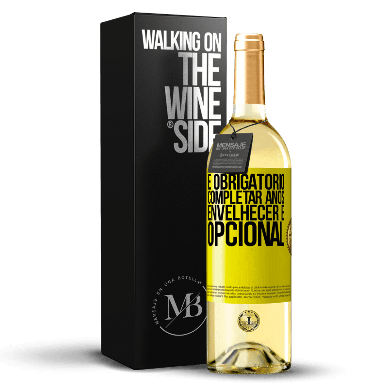29,95 € Envio grátis | Vinho branco Edição WHITE Fazer anos é obrigatório, envelhecer é opcional Etiqueta Amarela. Etiqueta personalizável Vinho jovem Colheita 2024 Verdejo