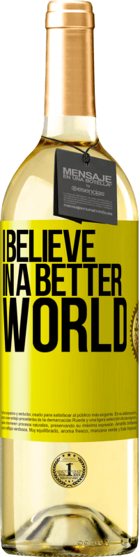 Free Shipping | White Wine WHITE Edition I believe (IN) a better world Yellow Label. Customizable label Young wine Harvest 2023 Verdejo