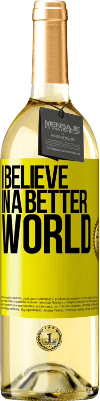 29,95 € Free Shipping | White Wine WHITE Edition I believe (IN) a better world Yellow Label. Customizable label Young wine Harvest 2025 Verdejo