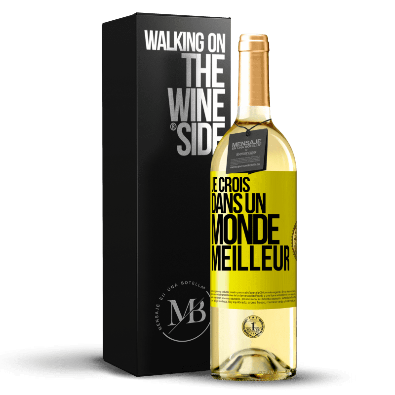 29,95 € Envoi gratuit | Vin blanc Édition WHITE Je crois (DANS) un monde meilleur Étiquette Jaune. Étiquette personnalisable Vin jeune Récolte 2023 Verdejo