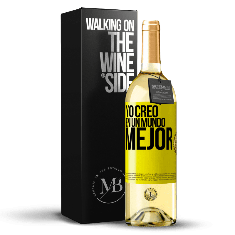 29,95 € Envío gratis | Vino Blanco Edición WHITE Yo creo (EN) un mundo mejor Etiqueta Amarilla. Etiqueta personalizable Vino joven Cosecha 2023 Verdejo