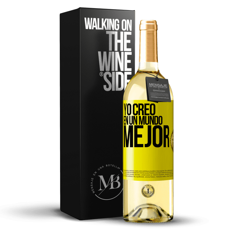29,95 € Envío gratis | Vino Blanco Edición WHITE Yo creo (EN) un mundo mejor Etiqueta Amarilla. Etiqueta personalizable Vino joven Cosecha 2025 Verdejo