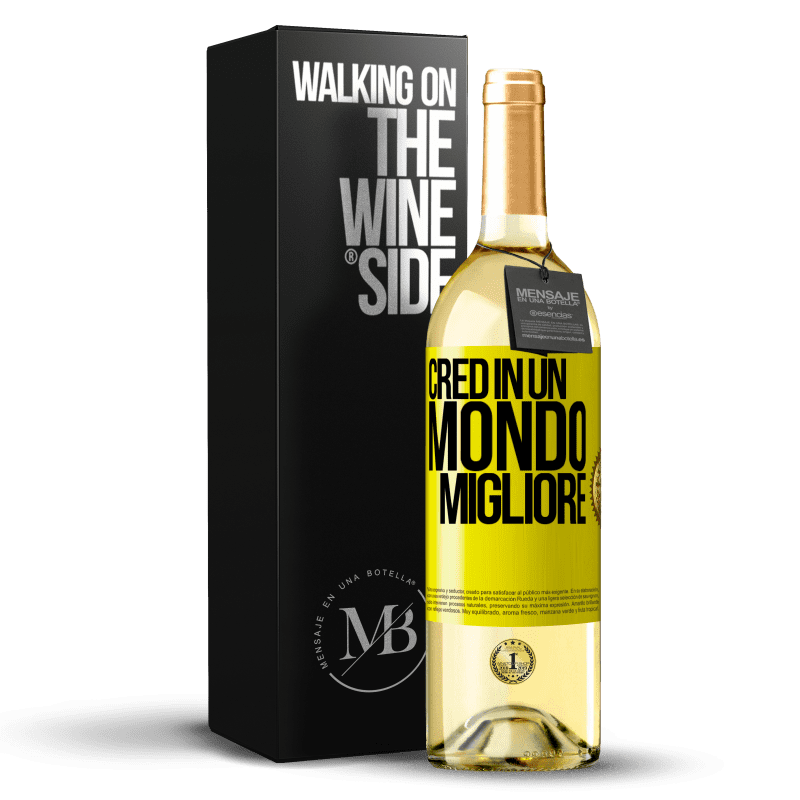 29,95 € Spedizione Gratuita | Vino bianco Edizione WHITE Credo (IN) un mondo migliore Etichetta Gialla. Etichetta personalizzabile Vino giovane Raccogliere 2023 Verdejo