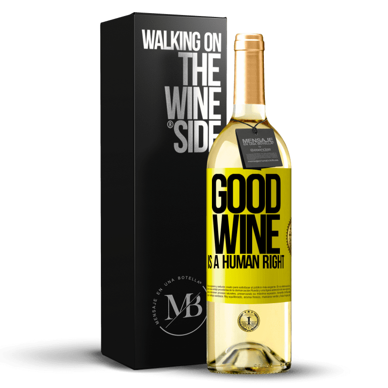 29,95 € Free Shipping | White Wine WHITE Edition Good wine is a human right Yellow Label. Customizable label Young wine Harvest 2023 Verdejo