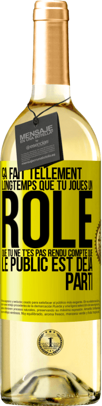 29,95 € Envoi gratuit | Vin blanc Édition WHITE Ça fait tellement longtemps que tu joues un rôle que tu ne t'es pas rendu compte que le public est déjà parti Étiquette Jaune. Étiquette personnalisable Vin jeune Récolte 2025 Verdejo
