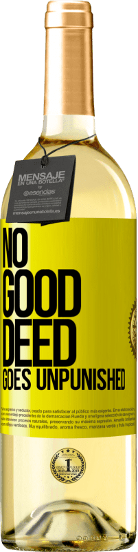 Free Shipping | White Wine WHITE Edition No good deed goes unpunished Yellow Label. Customizable label Young wine Harvest 2023 Verdejo