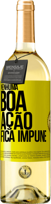 Envio grátis | Vinho branco Edição WHITE Nenhuma boa ação fica impune Etiqueta Amarela. Etiqueta personalizável Vinho jovem Colheita 2023 Verdejo