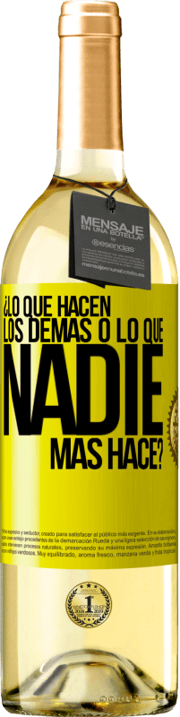 29,95 € | Vino Blanco Edición WHITE ¿Lo que hacen los demás o lo que nadie más hace? Etiqueta Amarilla. Etiqueta personalizable Vino joven Cosecha 2025 Verdejo