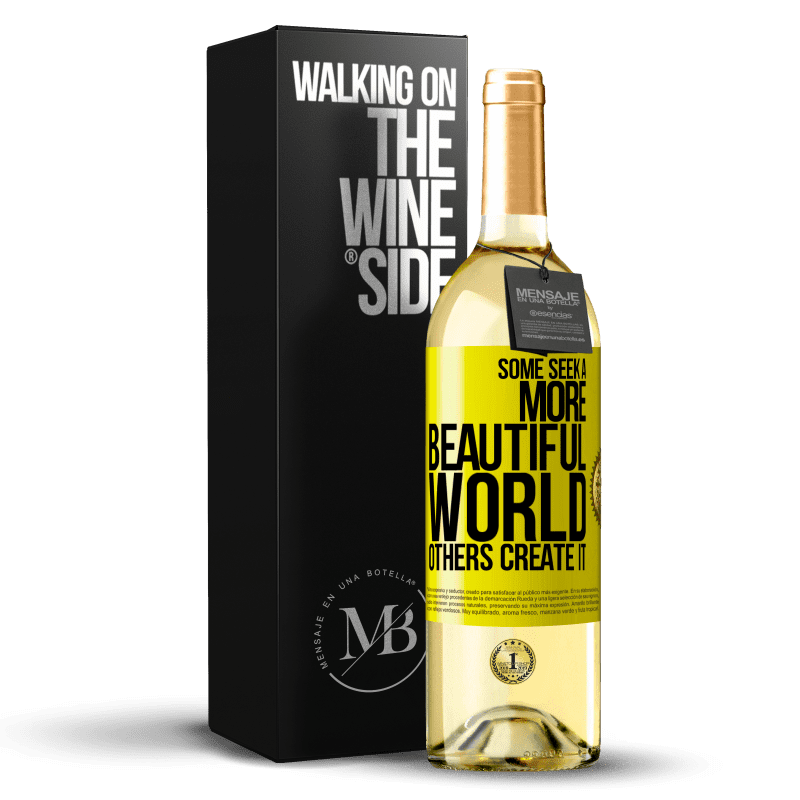 29,95 € Free Shipping | White Wine WHITE Edition Some seek a more beautiful world, others create it Yellow Label. Customizable label Young wine Harvest 2024 Verdejo