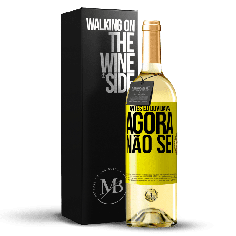 29,95 € Envio grátis | Vinho branco Edição WHITE Antes eu duvidava, agora não sei Etiqueta Amarela. Etiqueta personalizável Vinho jovem Colheita 2023 Verdejo