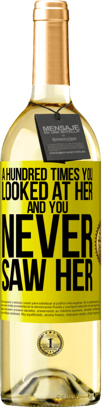 29,95 € 免费送货 | 白葡萄酒 WHITE版 一百次看着她，却从未见过她 黄色标签. 可自定义的标签 青年酒 收成 2025 Verdejo