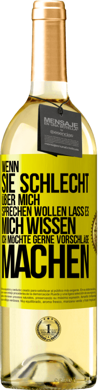 29,95 € | Weißwein WHITE Ausgabe Wenn sie schlecht über mich sprechen wollen, lass es mich wissen. Ich möchte gerne Vorschläge machen Gelbes Etikett. Anpassbares Etikett Junger Wein Ernte 2025 Verdejo