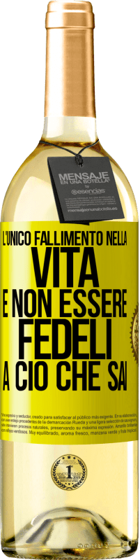 Spedizione Gratuita | Vino bianco Edizione WHITE L'unico fallimento nella vita è non essere fedeli a ciò che sai Etichetta Gialla. Etichetta personalizzabile Vino giovane Raccogliere 2023 Verdejo