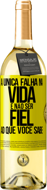 29,95 € | Vinho branco Edição WHITE A única falha na vida é não ser fiel ao que você sabe Etiqueta Amarela. Etiqueta personalizável Vinho jovem Colheita 2024 Verdejo