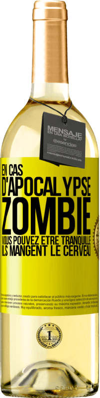 29,95 € | Vin blanc Édition WHITE En cas d'apocalypse zombie vous pouvez être tranquille, ils mangent le cerveau Étiquette Jaune. Étiquette personnalisable Vin jeune Récolte 2025 Verdejo