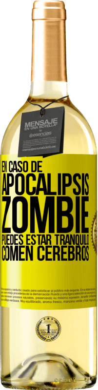 29,95 € | Vino Blanco Edición WHITE En caso de apocalipsis zombie puedes estar tranquilo, comen cerebros Etiqueta Amarilla. Etiqueta personalizable Vino joven Cosecha 2024 Verdejo