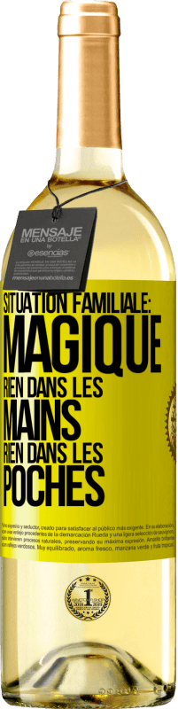 29,95 € | Vin blanc Édition WHITE Situation familiale: magique. Rien dans les mains, rien dans les poches Étiquette Jaune. Étiquette personnalisable Vin jeune Récolte 2025 Verdejo