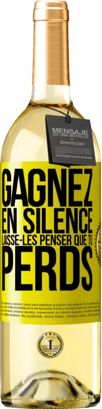 29,95 € Envoi gratuit | Vin blanc Édition WHITE Gagnez en silence. Laisse-les penser que tu perds Étiquette Jaune. Étiquette personnalisable Vin jeune Récolte 2025 Verdejo