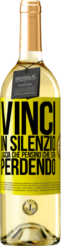 29,95 € | Vino bianco Edizione WHITE Vinci in silenzio. Lascia che pensino che stai perdendo Etichetta Gialla. Etichetta personalizzabile Vino giovane Raccogliere 2023 Verdejo