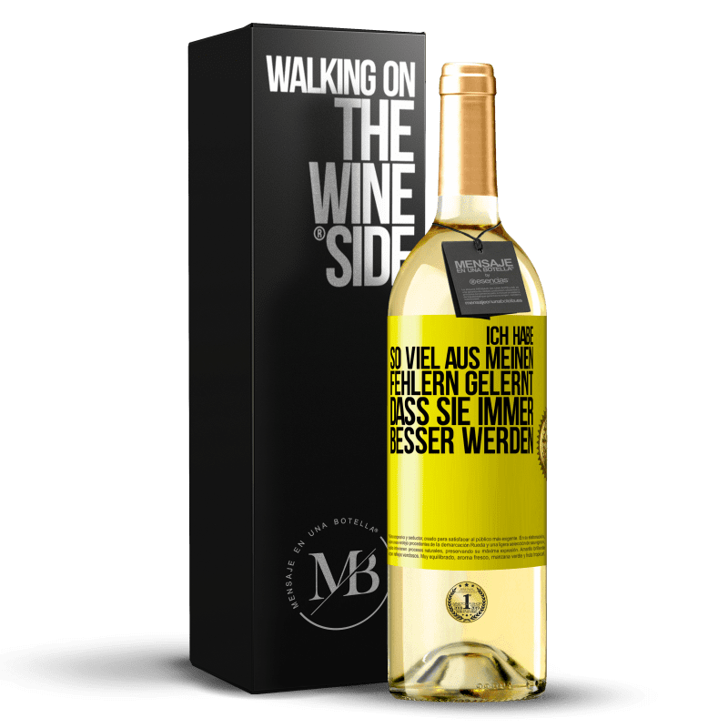 29,95 € Kostenloser Versand | Weißwein WHITE Ausgabe Ich habe so viel aus meinen Fehlern gelernt, dass sie immer besser werden Gelbes Etikett. Anpassbares Etikett Junger Wein Ernte 2023 Verdejo