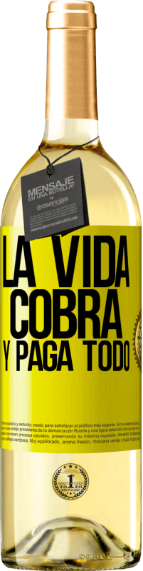 Envío gratis | Vino Blanco Edición WHITE La vida cobra y paga todo Etiqueta Amarilla. Etiqueta personalizable Vino joven Cosecha 2023 Verdejo