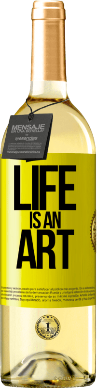 «Life is an art» WHITE Edition