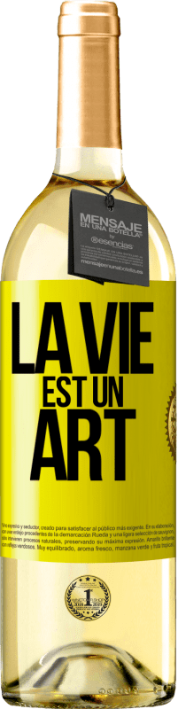 29,95 € Envoi gratuit | Vin blanc Édition WHITE La vie est un art Étiquette Jaune. Étiquette personnalisable Vin jeune Récolte 2025 Verdejo