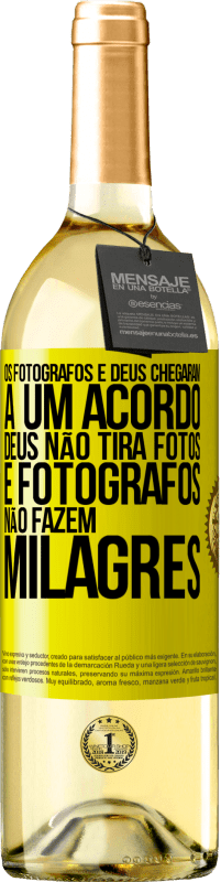 29,95 € Envio grátis | Vinho branco Edição WHITE Os fotógrafos e Deus chegaram a um acordo. Deus não tira fotos e fotógrafos não fazem milagres Etiqueta Amarela. Etiqueta personalizável Vinho jovem Colheita 2025 Verdejo