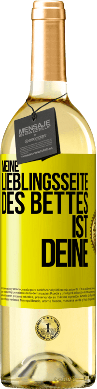 29,95 € | Weißwein WHITE Ausgabe Meine Lieblingsseite des Bettes ist deine Gelbes Etikett. Anpassbares Etikett Junger Wein Ernte 2024 Verdejo