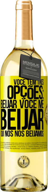 29,95 € Envio grátis | Vinho branco Edição WHITE Você tem três opções: beijar você, me beijar ou nós nos beijamos Etiqueta Amarela. Etiqueta personalizável Vinho jovem Colheita 2023 Verdejo