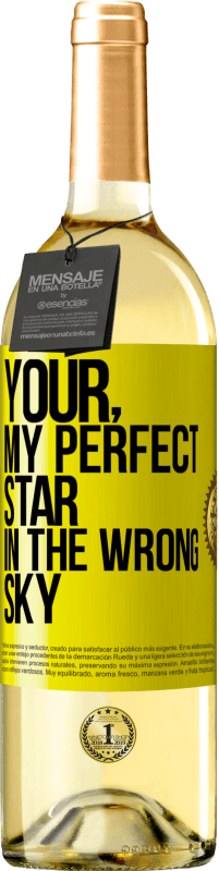 Free Shipping | White Wine WHITE Edition Your. My perfect star in the wrong sky Yellow Label. Customizable label Young wine Harvest 2023 Verdejo