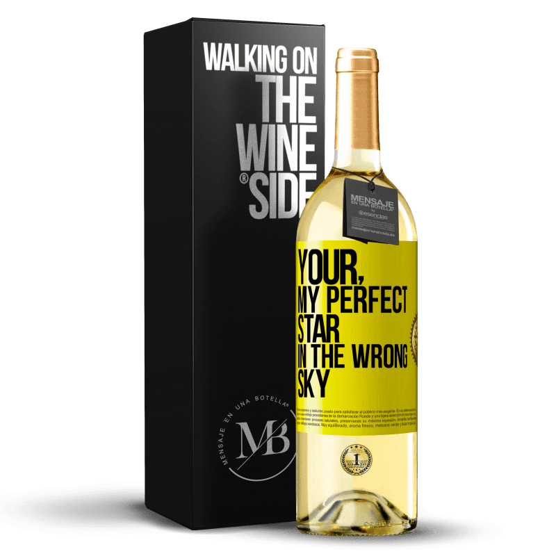 29,95 € Free Shipping | White Wine WHITE Edition Your. My perfect star in the wrong sky Yellow Label. Customizable label Young wine Harvest 2023 Verdejo