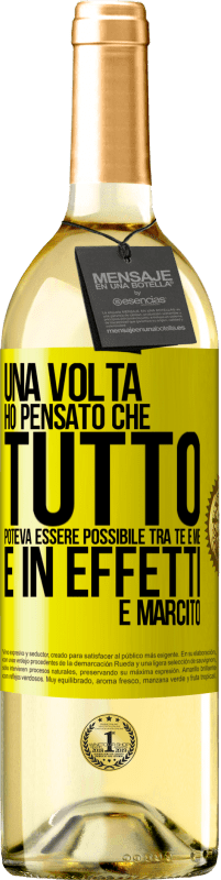 Spedizione Gratuita | Vino bianco Edizione WHITE Una volta ho pensato che tutto poteva essere possibile tra te e me. E in effetti è marcito Etichetta Gialla. Etichetta personalizzabile Vino giovane Raccogliere 2023 Verdejo