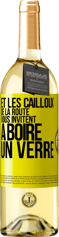 Envoi gratuit | Vin blanc Édition WHITE Et les cailloux de la route vous invitent à boire un verre Étiquette Jaune. Étiquette personnalisable Vin jeune Récolte 2023 Verdejo