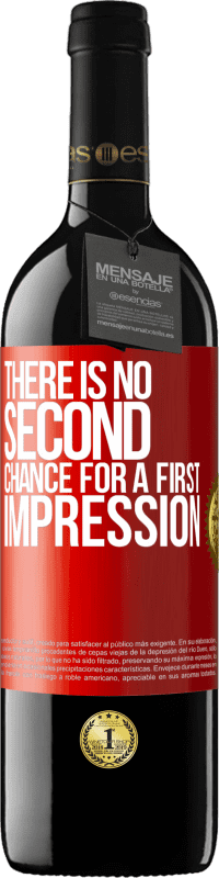 39,95 € | Red Wine RED Edition MBE Reserve There is no second chance for a first impression Red Label. Customizable label Reserve 12 Months Harvest 2014 Tempranillo
