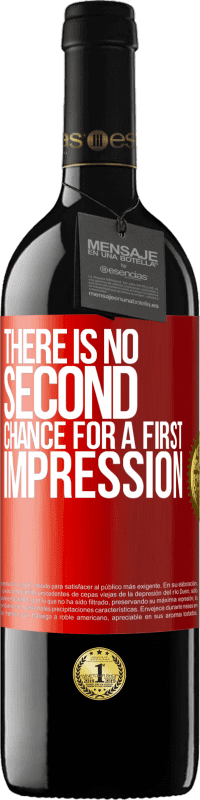 39,95 € | Red Wine RED Edition MBE Reserve There is no second chance for a first impression Red Label. Customizable label Reserve 12 Months Harvest 2015 Tempranillo