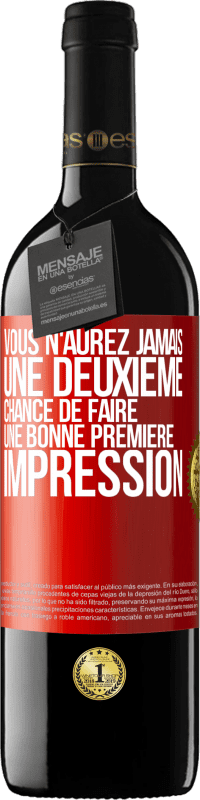 39,95 € Envoi gratuit | Vin rouge Édition RED MBE Réserve Vous n'aurez jamais une deuxième chance de faire une bonne première impression Étiquette Rouge. Étiquette personnalisable Réserve 12 Mois Récolte 2016 Tempranillo