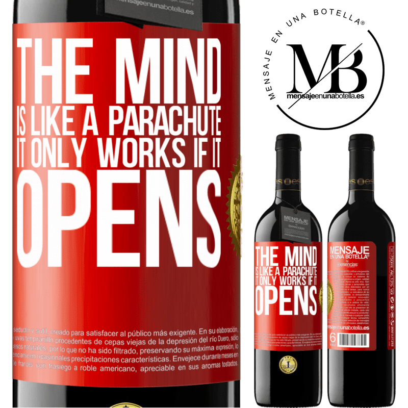 24,95 € Free Shipping | Red Wine RED Edition Crianza 6 Months The mind is like a parachute. It only works if it opens Red Label. Customizable label Aging in oak barrels 6 Months Harvest 2019 Tempranillo