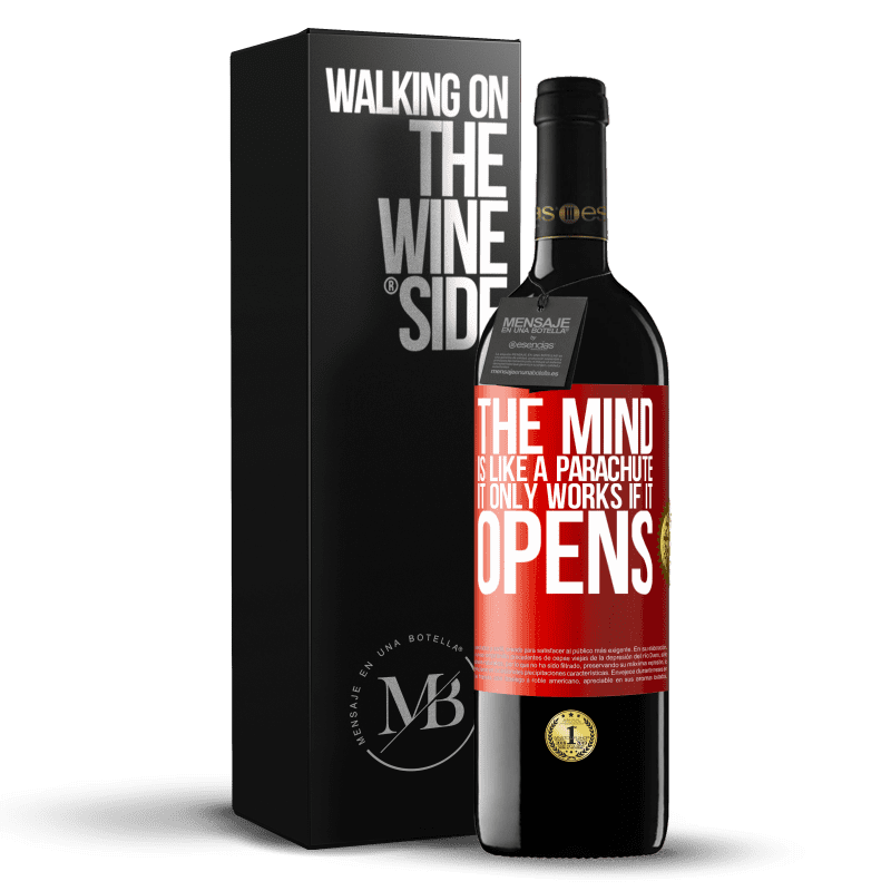 29,95 € Free Shipping | Red Wine RED Edition Crianza 6 Months The mind is like a parachute. It only works if it opens Red Label. Customizable label Aging in oak barrels 6 Months Harvest 2020 Tempranillo