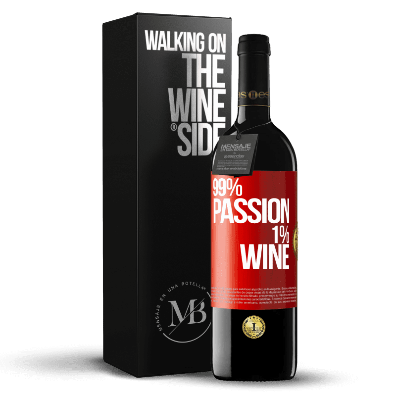 39,95 € Free Shipping | Red Wine RED Edition MBE Reserve 99% passion, 1% wine Red Label. Customizable label Reserve 12 Months Harvest 2014 Tempranillo